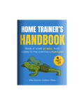 The Home Trainer's Handbook